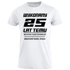 25 Urodziny - WYKONANY 25 LAT TEMU